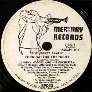Johnny Hodges And His Orchestra - Through For The Night / Latino