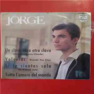 Jorge  - Un Clavo Saca Otro Clavo