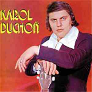 Karol Duchoň - Karol Duchoň