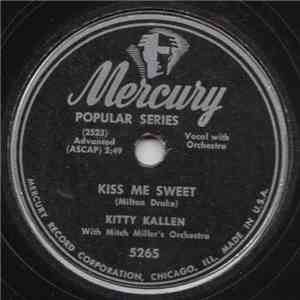 Kitty Kallen With Mitch Miller's Orchestra - Kiss Me Sweet