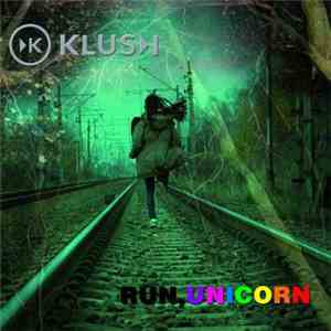 Kluski - Run, Unicorn