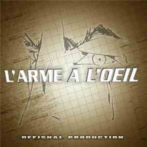 L'Arme A L'Oeil  - Éponyme