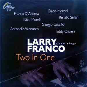 Larry Franco - Two In One (Piano Elegy)