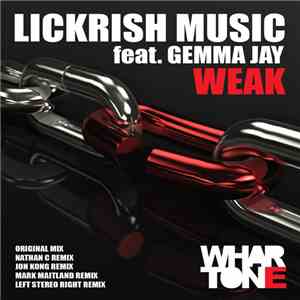 Lickrish Music Feat. Gemma Jay - Weak