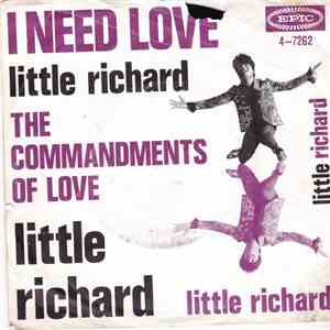 Little Richard - I Need Love / The Commandments Of Love