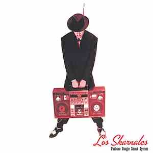 Los Skarnales - Pachuco Boogie Sounds System