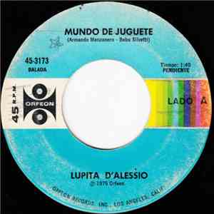 Lupita D'Alessio - Mundo De Jugete / Volveras Otra Ves