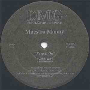 Maestro Manny - Keep It On