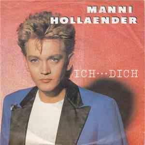Manni Hollaender - Ich...Dich