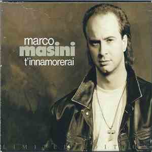 Marco Masini - T'Innamorerai
