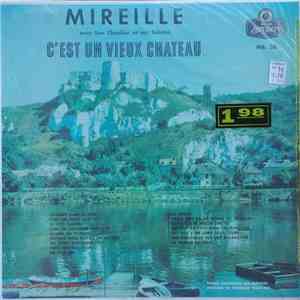 Mireille , Léo Chauliac Et Ses Solistes - C'est Un Vieux Château