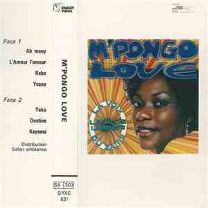 M'Pongo Love - M'Pongo Love - La Voix La Plus Limpide Du Zaïre