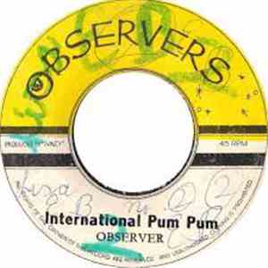 Observer - International Pum Pum / Reggaematic