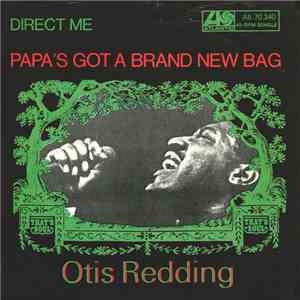 Otis Redding - Papa's Got A Brand New Bag