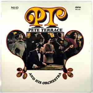 Pete Terrace And His Orchestra - P.T.