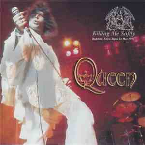 Queen - Killing Me Softly
