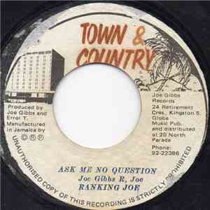 Ranking Joe, Mighty Two - Ask Me No Question / The Answer