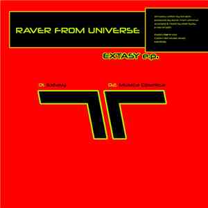 Raver From Universe - Extasy E.P.