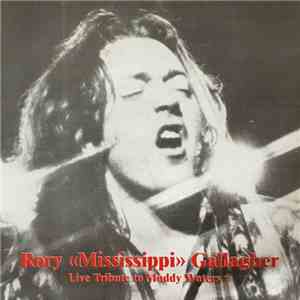 Rory Gallagher - Tribute to Muddy Waters