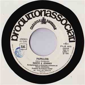 Santo & Johnny / Orchestra Spettacolo Casadei - Papillon / La Mazurka Di Pe ...