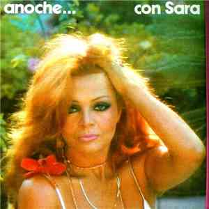 Sara Montiel - Anoche... Con Sara