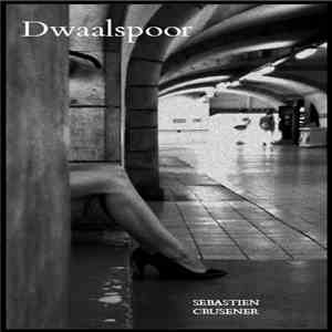 Sebastien Crusener - Dwaalspoor