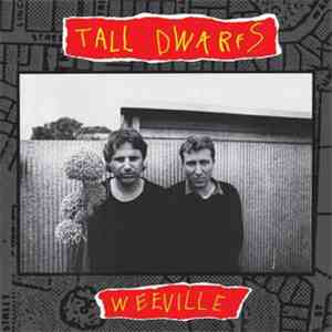 Tall Dwarfs - Weeville