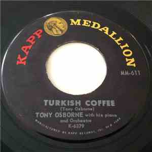 Tony Osborne And His Orchestra - Turkish Coffee / Tony's Tune