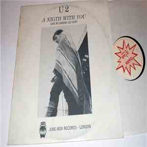U2 - A Night With You (Live In London 12/10/81)