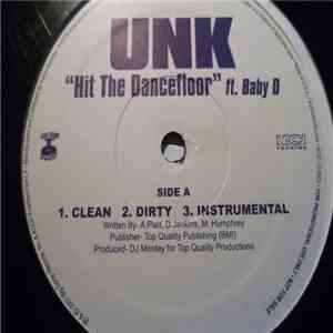 Unk - Hit The Dancefloor / Bring It Back
