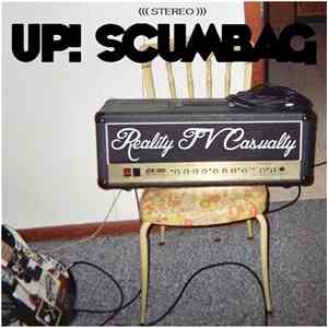 Up! Scumbag - Reality TV Casualty