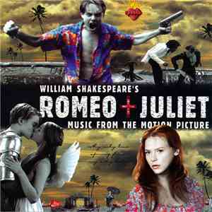 Various - William Shakespeare's Romeo + Juliet (Music From The Motion Pictu ...