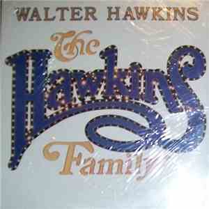 Walter Hawkins - The Hawkins Family