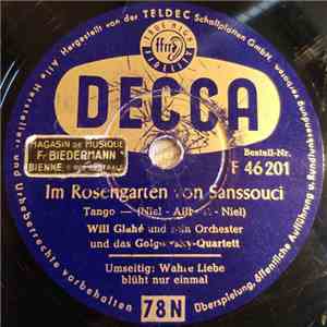 Will Glahé Und Sein Orchester Und Das Golgowsky-Quartett - Im Rosengarten V ...