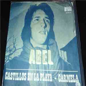 Abel - Castillos En La Playa / Carmela