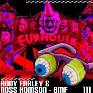 Andy Farley & Ross Homson - BMF