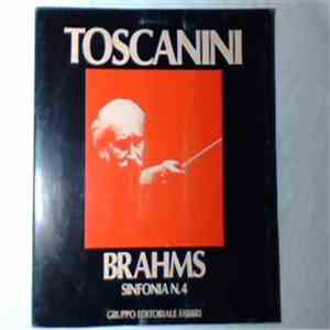 Arturo Toscanini, NBC Symphony Orchestra, Johannes Brahms - Sinfonia N.4 In ...
