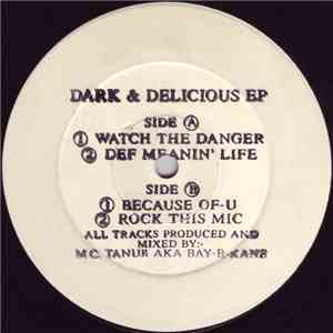 Bay B Kane - Dark & Delicious EP