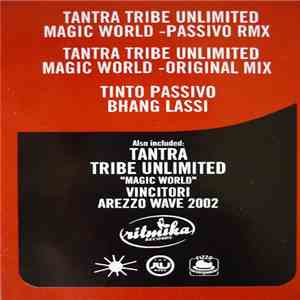 Bebo Baldan - Paolo Visnadi - Giuliano Veronese - Tantra Tribe Unlimited Magic World