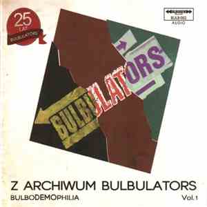 Bulbulators - Z Archiwum Bulbulators Vol. 1 - BulboDEMOphilia