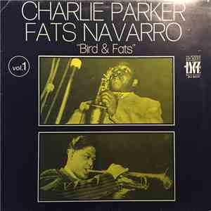Charlie Parker, Fats Navarro - Bird & Fats Vol.1