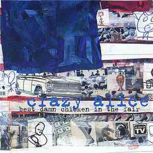Crazy Alice - Best Damn Chicken In The Fair