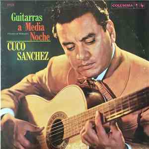 Cuco Sanchez - Guitarras a Media Noche (Guitars At Midnight)