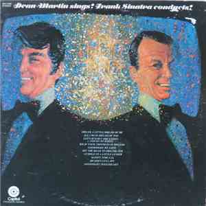Dean Martin & Frank Sinatra - Dean Martin Sings! Frank Sinatra Conducts!
