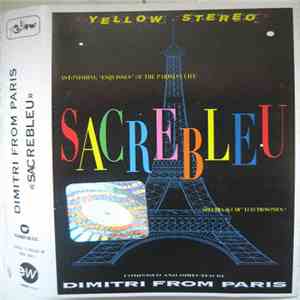 Dimitri From Paris - Sacrebleu