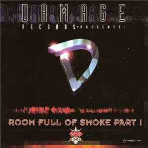 DJ Rad  - Damage Records Presents: Room Full Of Smoke Part 1