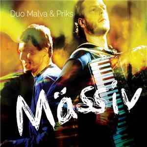 Duo Malva & Priks - Mässiv