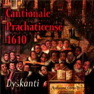 Dyškanti - Cantionale Prachaticense 1610