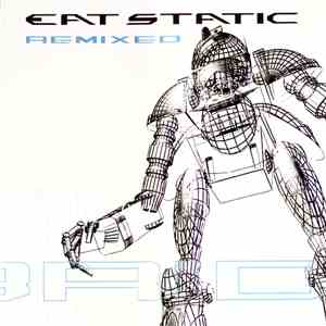 Eat Static - Hybrid Remixed