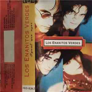 Enanitos Verdes - Igual Que Ayer